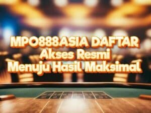 MPO888ASIA Daftar Login Cepat: Akses Instan Aman